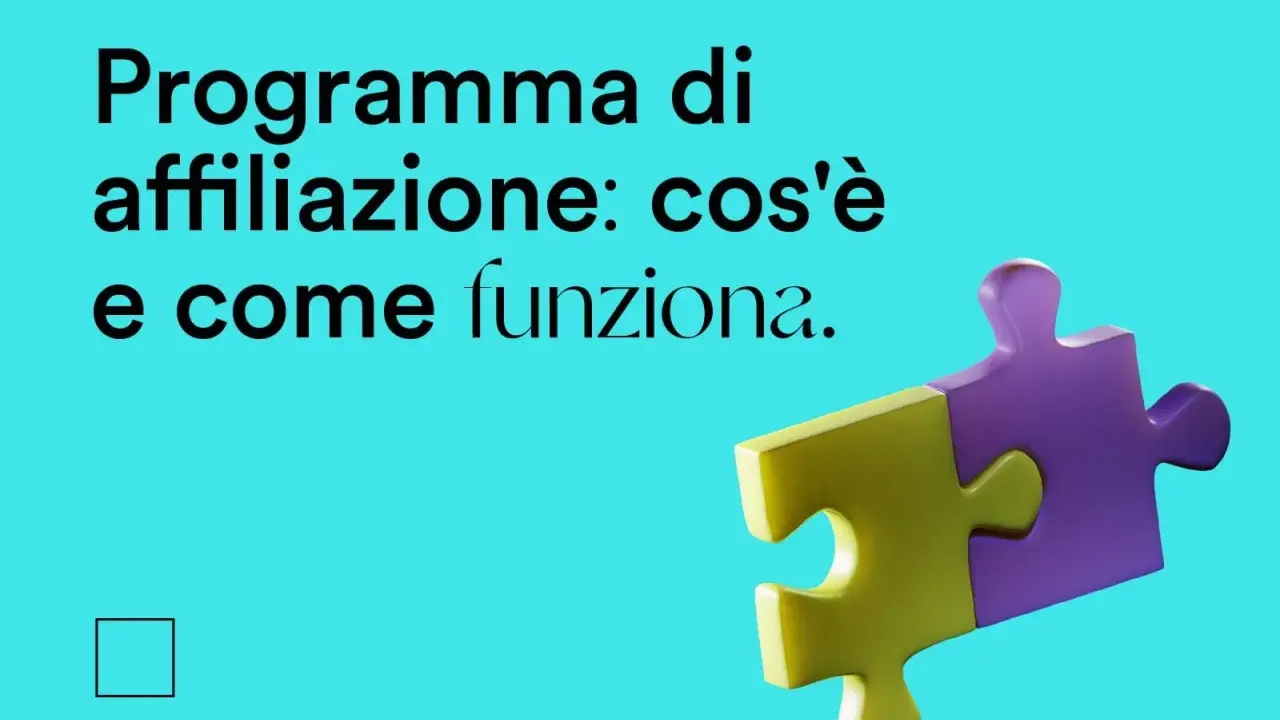 Programma di affiliazione: cos'è e come funziona. Due pezzi di puzzle, uno giallo e uno viola, si uniscono, simboleggiando la collaborazione.