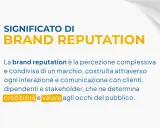 La brand reputation è la percezione di un marchio, costruita da ogni interazione, che ne determina credibilità e valore.