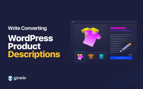 Descrizione prodotto: T-shirt colorate in un'interfaccia web, con testo che suggerisce come scrivere descrizioni di prodotto efficaci per WordPress.