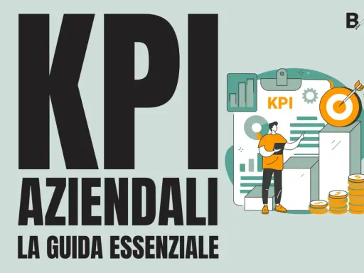 Grafica con la scritta "KPI Aziendali: La Guida Essenziale". Un uomo analizza grafici e dati, con un bersaglio che simboleggia il raggiungimento degli obiettivi.