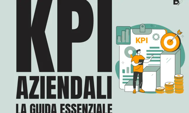 Grafica con la scritta "KPI Aziendali: La Guida Essenziale". Un uomo analizza grafici e dati, con un bersaglio che simboleggia il raggiungimento degli obiettivi.